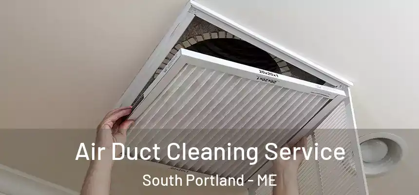  Air Duct Cleaning Service South Portland - ME