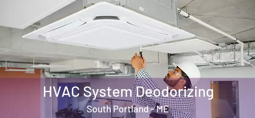  HVAC System Deodorizing South Portland - ME