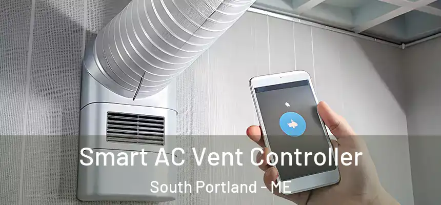  Smart AC Vent Controller South Portland - ME